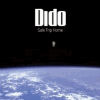Dido &mdash; Safe Trip Home